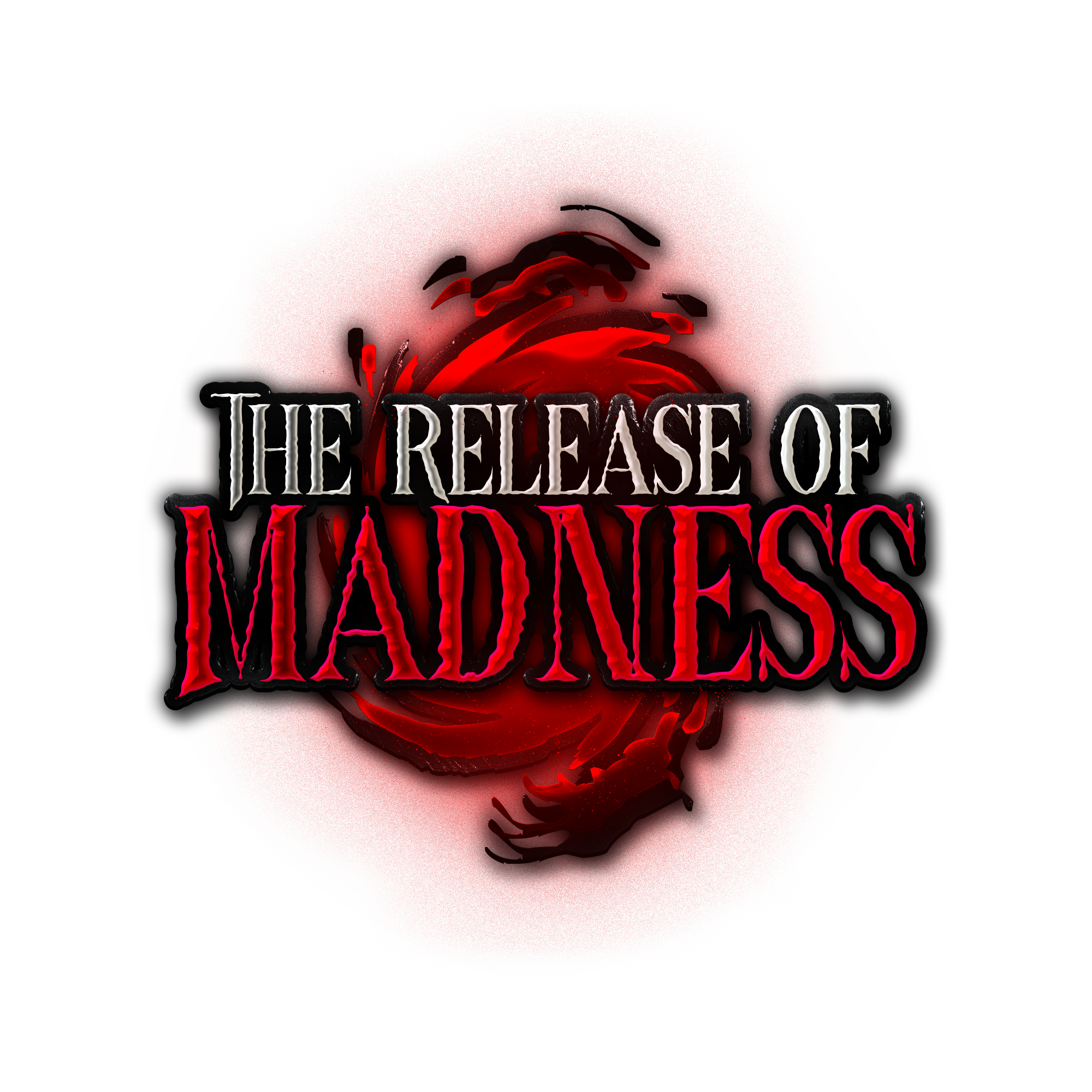 THE RELEASE OF MADNESS